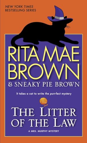 The Litter of the Law: A Mrs. Murphy Mystery The Litter of the Law: A Mrs. Murphy Mystery