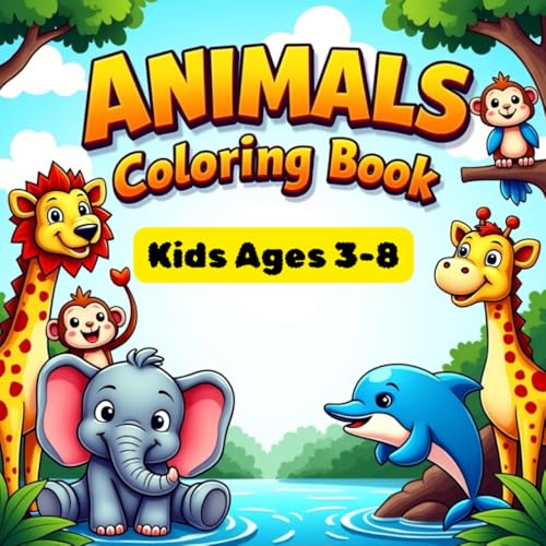 Animals Coloring Book for Kids: 40+ Cute and Fun Cartoon Creatures to Boost Creativity, Enhance Fine Motor Skills, and Inspire a Love for Nature Animals Coloring Book for Kids: 40+ Cute and Fun Cartoon Creatures to Boost Creativity, Enhance Fine Motor Skills, and Inspire a Love for Nature von Independently published