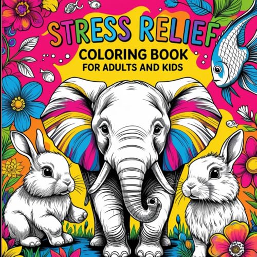 Stress Relief: Bold and Easy Coloring Book for Adults and Kids – Simple & Fun Designs for Relaxation Featuring Animals, Flowers, Patterns, Landscapes, ... and Relaxation – Fun and Simple Artwork Stress Relief: Bold and Easy Coloring Book for Adults and Kids – Simple & Fun Designs for Relaxation Featuring Animals, Flowers, Patterns, Landscapes, ... and Relaxation – Fun and Simple Artwork von Independently published