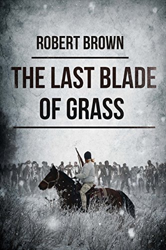 The Last Blade Of Grass The Last Blade Of Grass von Severed Press