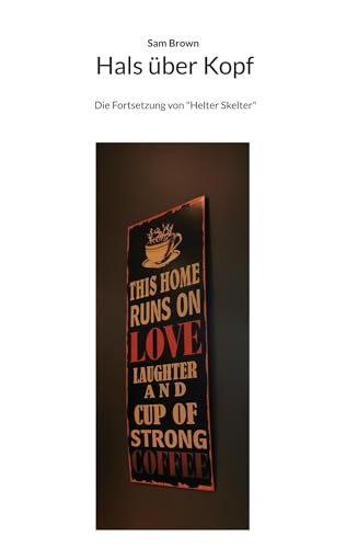 Hals über Kopf: Die Fortsetzung von "Helter Skelter" von BoD – Books on Demand
