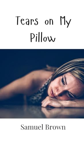 Tears on My Pillow von Creative Arts Management OÜ