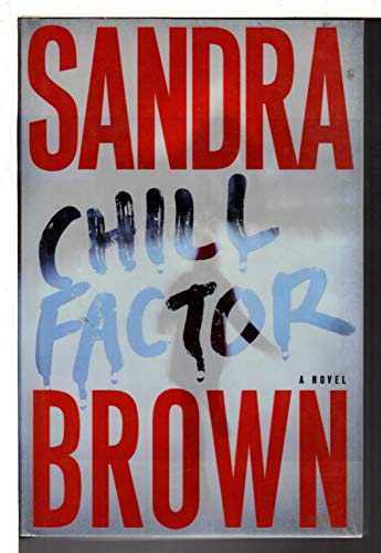 Chill Factor: A Novel Chill Factor: A Novel