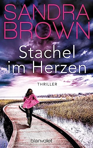 Stachel im Herzen: Thriller von Blanvalet