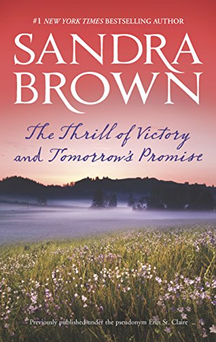 The Thrill of Victory and Tomorrow's Promise: An Anthology The Thrill of Victory and Tomorrow's Promise: An Anthology von MIRA