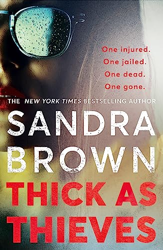 Thick as Thieves: The gripping, sexy new thriller from New York Times bestselling author