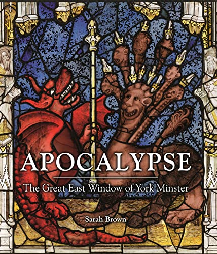 Apocalypse: The Great East Window of York Minster von Third Millennium Information