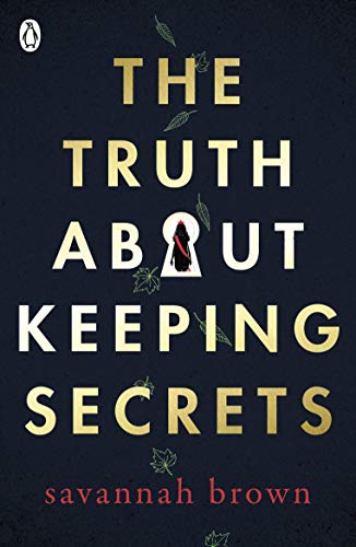 The Truth About Keeping Secrets: Savannah Brown von Penguin