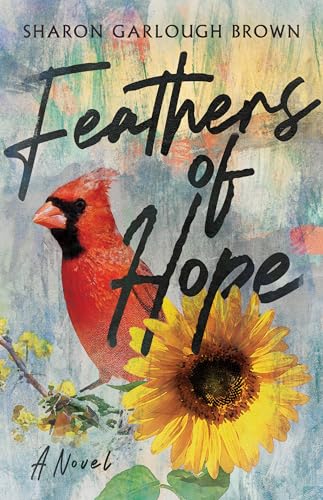 Feathers of Hope: A Novel (Shades of Light) von IVP Formatio