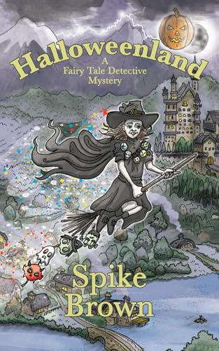 Halloweenland: A Fairy Tale Detective Mystery von UK Book Publishing