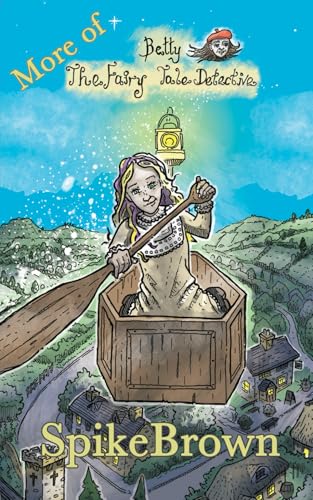 More of Betty the Fairytale Detective von UK Book Publishing
