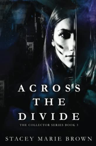 Across the Divide (Collector Series, Band 3)