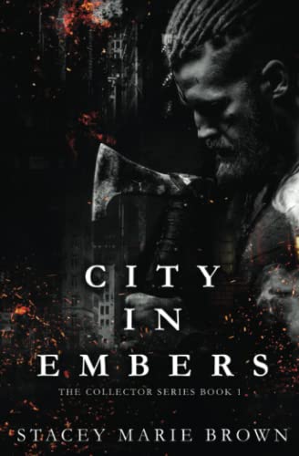 City in Embers (Collector Series, Band 1)