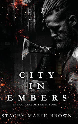 City in Embers (Collector Series, Band 1)
