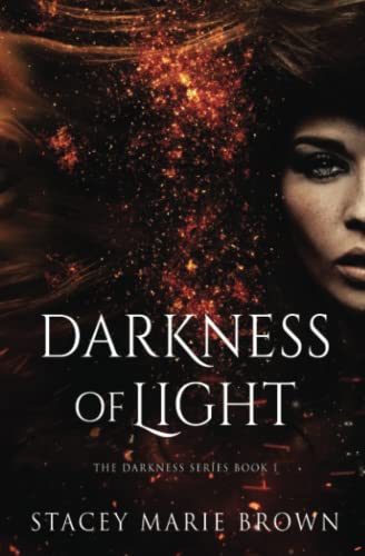 Darkness of Light (Darkness Series, Band 1)