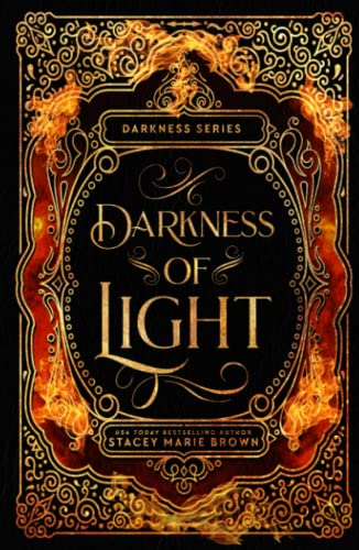 Darkness of Light- 10 year Anniversary (Darkness Series- 10 year Anniversary Edition, Band 1)