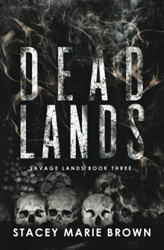 Dead Lands (Savage Lands, Band 3) von Independently published