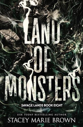 Land Of Monsters (Savage Lands, Band 8) von Twisted Fairy Publishing