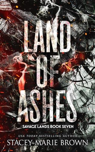 Land of Ashes (Savage Lands, Band 7)