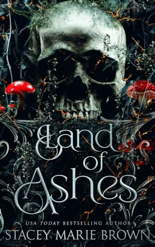 Land of Ashes: Alternative Cover: Alternative Cover: Alternative Covers (Savage Lands Series Alternative Covers, Band 7) von Twisted Fairy Publishing