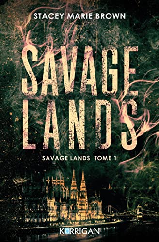 Savage Lands: Savage Lands T1 Savage Lands: Savage Lands T1