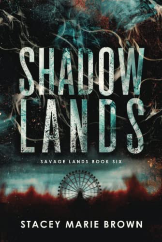 Shadow Lands (Savage Lands, Band 6) von Twisted Fairy Publishing