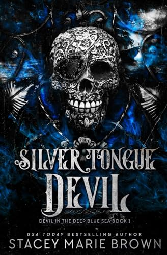 Silver Tongue Devil (Devil in the Deep Blue Sea, Band 1) Silver Tongue Devil (Devil in the Deep Blue Sea, Band 1) von Twisted Fairy Publishing