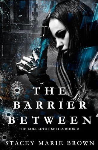 The Barrier Between (Collector Series, Band 2)