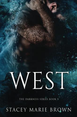 West (Darkness Series, Band 5) von CREATESPACE