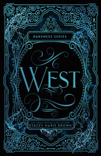 West- 10 year Anniversary (Darkness Series- 10 year Anniversary Edition, Band 5) von Twisted Fairy Publishing
