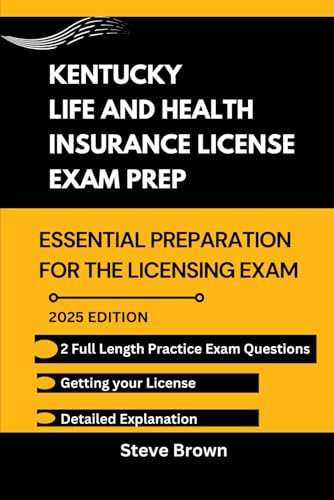 KENTUCKY LIFE AND HEALTH INSURANCE LICENSE EXAM PREP: Essential Preparation for the Licensing Exam (USA LIFE AND HEALTH INSURANCE LICENSE EXAM PREP HANDBOOK, Band 19) KENTUCKY LIFE AND HEALTH INSURANCE LICENSE EXAM PREP: Essential Preparation for the Licensing Exam (USA LIFE AND HEALTH INSURANCE LICENSE EXAM PREP HANDBOOK, Band 19) von Independently published
