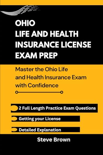 OHIO LIFE AND HEALTH INSURANCE LICENSE EXAM PREP: Master the Ohio Life and Health Insurance Exam with Confidence (USA LIFE AND HEALTH INSURANCE LICENSE EXAM PREP HANDBOOK, Band 20) OHIO LIFE AND HEALTH INSURANCE LICENSE EXAM PREP: Master the Ohio Life and Health Insurance Exam with Confidence (USA LIFE AND HEALTH INSURANCE LICENSE EXAM PREP HANDBOOK, Band 20) von Independently published