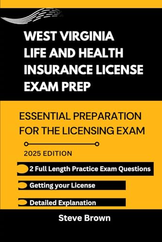 WEST VIRGINIA LIFE AND HEALTH INSURANCE LICENSE EXAM PREP: Essential Preparation for the Licensing Exam (USA LIFE AND HEALTH INSURANCE LICENSE EXAM PREP HANDBOOK, Band 5) WEST VIRGINIA LIFE AND HEALTH INSURANCE LICENSE EXAM PREP: Essential Preparation for the Licensing Exam (USA LIFE AND HEALTH INSURANCE LICENSE EXAM PREP HANDBOOK, Band 5) von Independently published