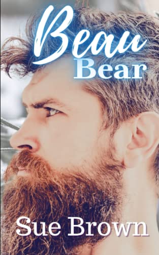 Beau Bear: a Daddy/boy Age Gap Ugly Duckling Gay Romance (Bearytales in the Wood, Band 2)