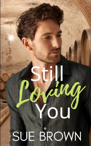 Still Loving You: an M/M Romance