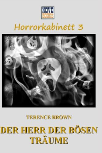 Der Herr der bösen Träume: Horrorkabinett - Band 3 von Independently published