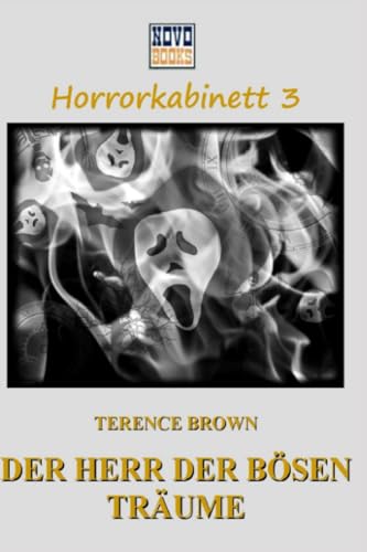 Der Herr der bösen Träume: Horrorkabinett - Band 3