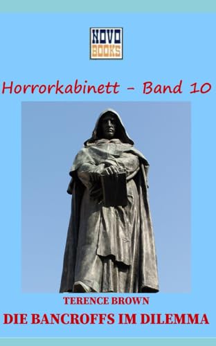 Die Bancroffs im Dilemma: Horrorkabinett - Band 10
