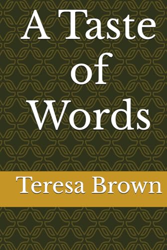 A Taste of Words von Independently published