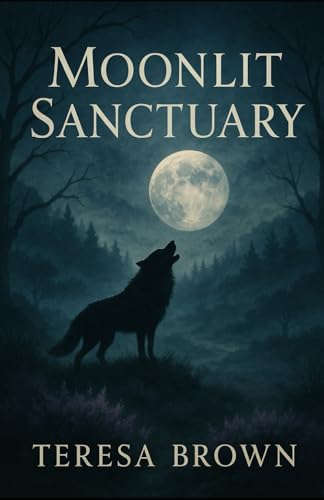 Moonlit Sanctuary von Independently published