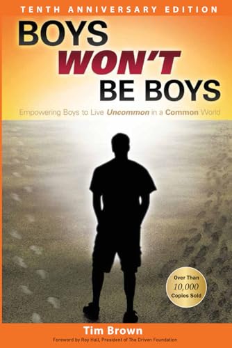 Boys Won't Be Boys: Tenth Anniversary Edition von Independently published