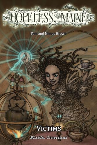 Hopeless, Maine 3: Victims