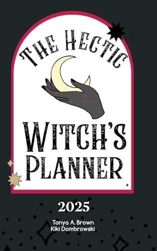 The Hectic Witch's Planner von Witch Way Publishing
