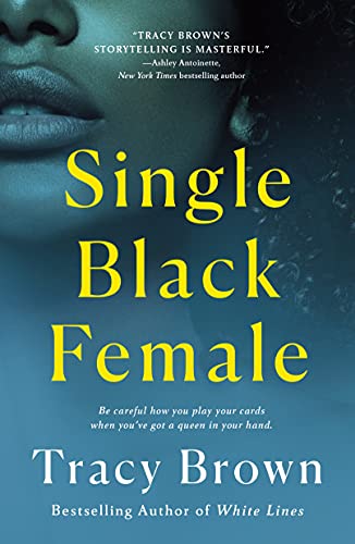 Single Black Female von Griffin
