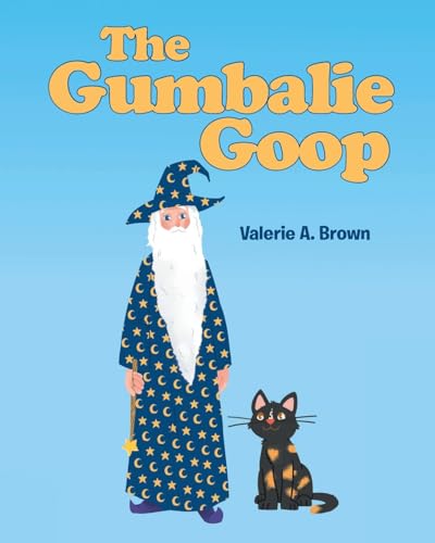The Gumbalie Goop von Fulton Books