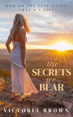 The Secrets We Bear: Elly's Journey Book 2 von Thorpe-Bowker