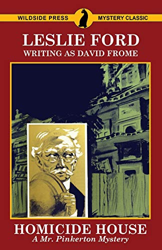 Homicide House: A Mr. Pinkerton Mystery
