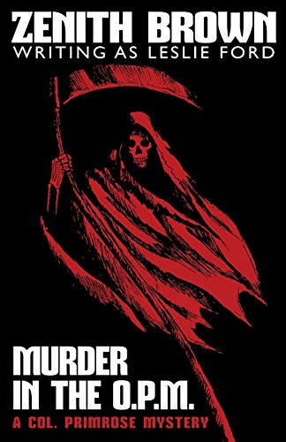 Murder in the O.P.M. A Col. Primrose Mystery von Wildside Press