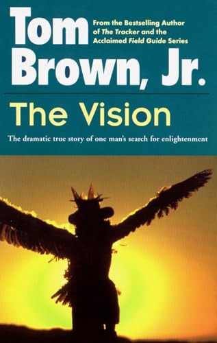The Vision: The Dramatic True Story of One Man's Search for Enlightenment The Vision: The Dramatic True Story of One Man's Search for Enlightenment von BERKLEY