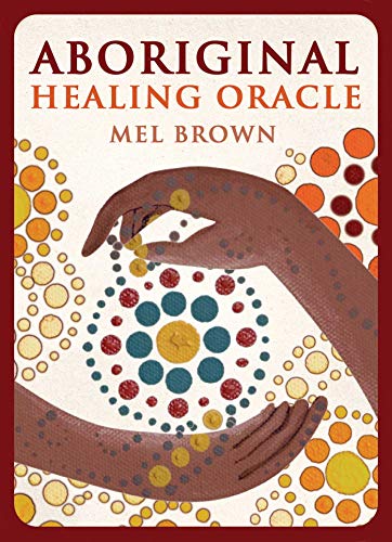 Aboriginal Healing Oracle (Rockpool Oracle Cards) von Rockpool Publishing